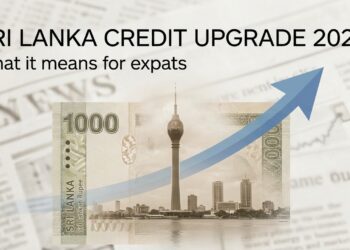 Sri Lanka Credit Upgrade 2026: What it means for expats